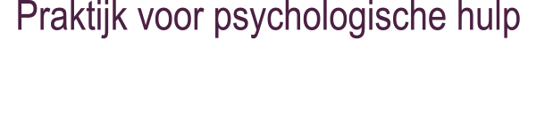 Praktijk voor psychologische hulp.